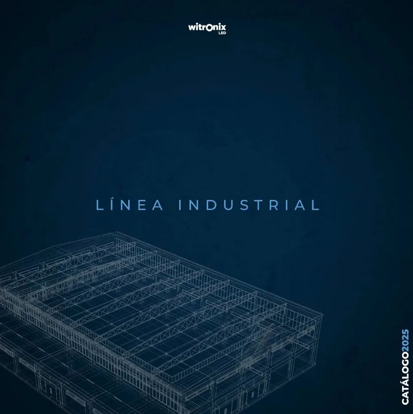 Línea Industrial de Luminarias LED Witronix