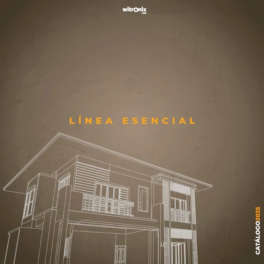 Línea Esencial de Luminarias LED Witronix